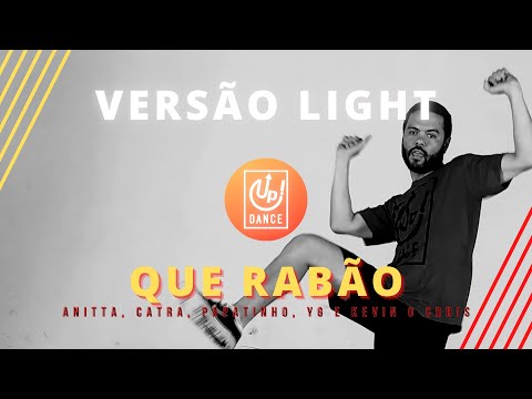 Que Rabão - Anitta, Catra, Papatinho, YG e Kevin o Crhis - Versão Light - Up! Dance