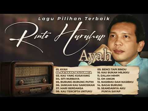 Lagu Pilihan Terbaik Rinto Harahap : Ayah, Katakan Sejujurnya, Benci Tapi Rindu