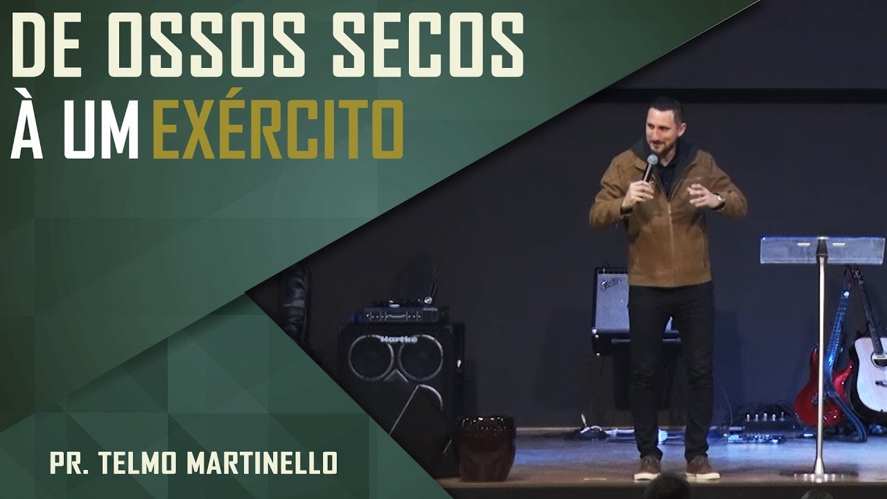 De ossos secos à um exército -Jucélio de Souza | ABBA PAI CHURCH