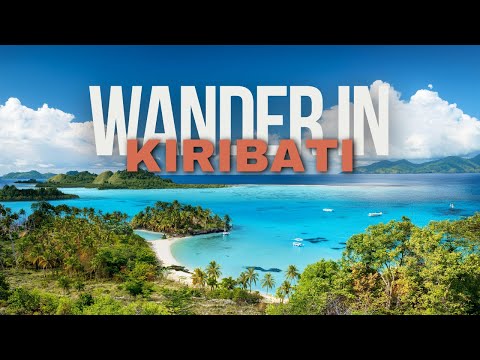 Wonders of Kiribati | The Most Amazing Places in Kiribati | Kiribati island Travelvlog Video 4K