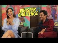 Neha Sharma & Nawazuddin Siddiqui's MOST HILARIOUS Interview | Whisper Challenge | Jogira Sara Ra Ra