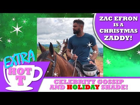 Zac Efron is a Christmas Zaddy - Hot T Highlight