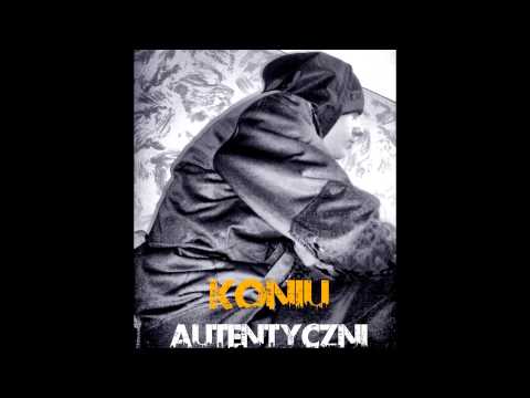 Koniu AUTENTYCZNI-Tak To Widze