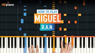 How to Play &quot;R.A.N.&quot; by Miguel | HDpiano (Part 1) Piano Tutorial