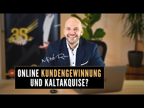 Online Kundengewinnung UND Kaltakquise?