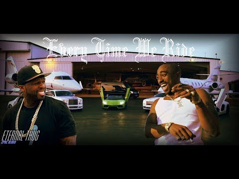 2Pac Ft 50 Cent - Every Time We Ride [2020] (DJETERNAL THUG) REMIX
