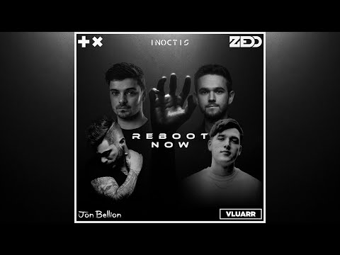 Martin Garrix & Vluarr vs Zedd Feat Jon Bellion - Reboot Now (iNoctis Mashup)