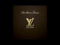 Louis Vuitton by DeStorm Power (Clean Version ...