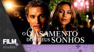 O Casamento dos Meus Sonhos // COM JENNIFER LOPEZ E MATTHEW MCCONAUGHEY // Filme Dublado // FilmPlus