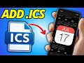 How To Import ICS File To IPhone Calendar Full Guide