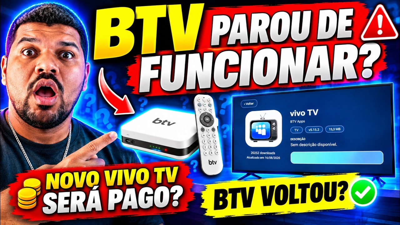 BTV: BTV PAROU DE UFNCIONAR? Novo Vivo TV Será Pago? BTV Voltou? Nova Atualização Vivo TV no BTV.