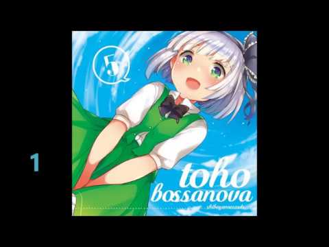 [Reitaisai 13] (ShibayanRecords) TOHO BOSSA NOVA 5