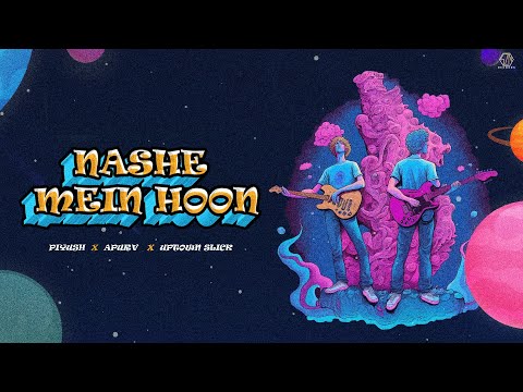 Nashe Mein Hoon