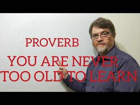 英語の家庭教師ニックPの箴言 (128) You're Never Too Old to Learn (English Tutor Nick P Proverbs (128) You' re Never Too Old to Learn)