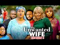 THE UNWANTED WIFE SEASON 3 (NEW TRENDING MOVIE) Uju Okoli 2023 Latest Nigerian Nollywood Movie