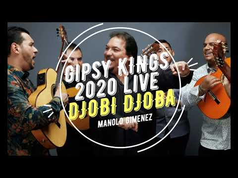 👑 NEW Gipsy KINGS 2020 LIVE 🎸 -  DJOBI, DJOBA ❌ Manolo Gimenez