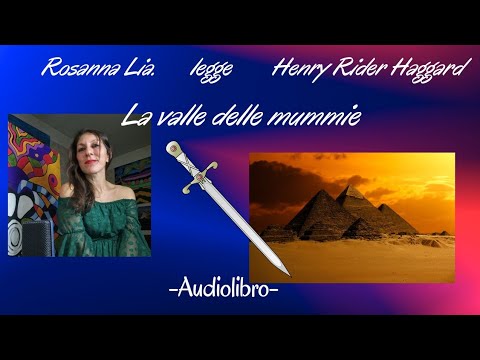 Henry Rider Haggard-  La valle delle mummie- Audiolibro