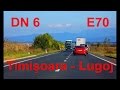 DN6 E70 Timişoara Lugoj Timelapse 3 5x