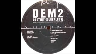 Dem 2 - Destiny (Ramsey & Fen Mix)