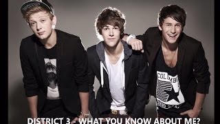 What You Know About Me - District 3 Lyric Video