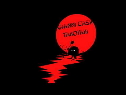 Gianni Ca$h (of ¡MAYDAY!) - Takoyaki