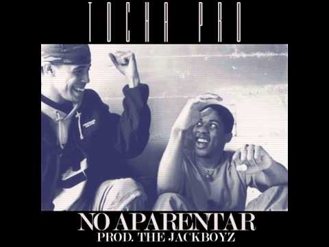 Tocha Pro - No Aparentar