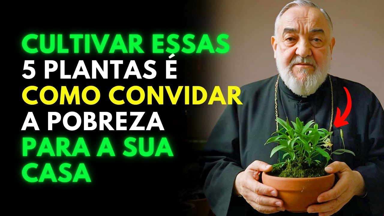 Padre Pio alerta: Remova estas 7 PLANTAS da sua casa AGORA – elas atraem pobreza e destruição