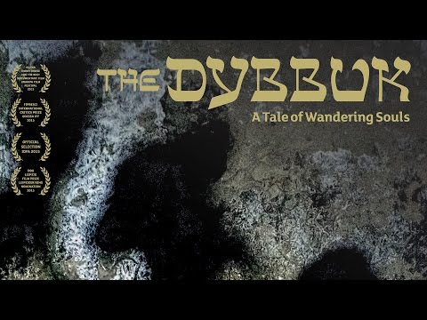 The Dybbuk: A Tale of Wandering Souls - Trailer