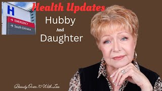 Health Update Hubby & Daughter #family #illness