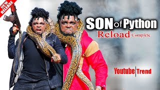 YOUR FAVOURITE MOVIE IS BACK - SON OF PYTHON RELOADED - COMPLETE -  LATEST NIGERIAN NOLLYWOOD MOVIE