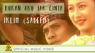 Download lagu BUKAN AKU TAK CINTA   iklim mp3