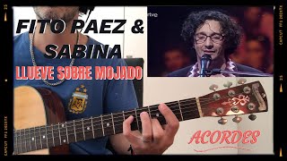 Llueve sobre mojado - Fito Páez &amp; Sabina (Acordes)