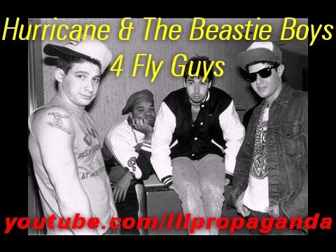 DJ Hurricane & The Beastie Boys - 4 Fly Guys