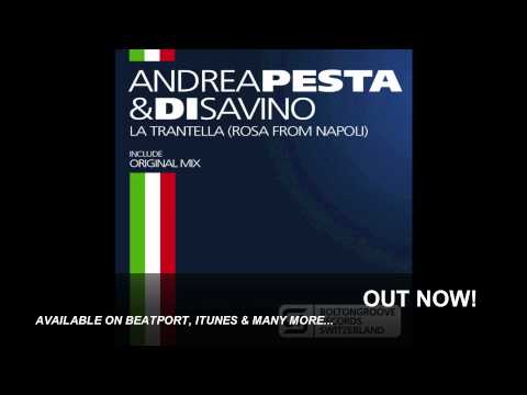 Andrea Pesta & Di Savino - La Tarantella (Rose From Napoli) Original Mix