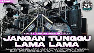 Download lagu DJ JANGAN TUNGGU LAMA LAMA | STYLE PARTY FULL BASS HOREGG | NEW VIRAL FYP TIK TOK | BK 29 PROJECT mp3