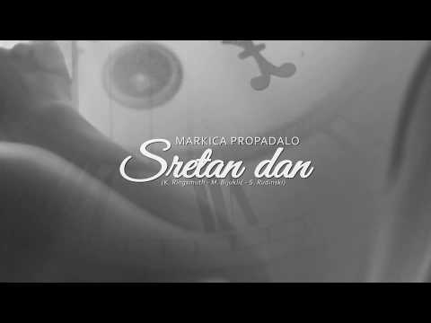Markica Propadalo - SRETAN DAN (lyric video)