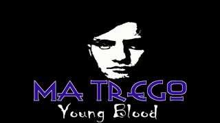 preview picture of video 'Young Blood - Ma Trego'