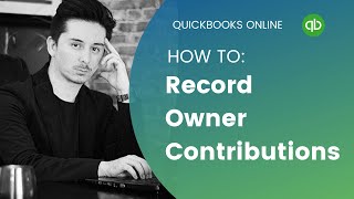 QuickBooks Online   How To Record Owner Contributions