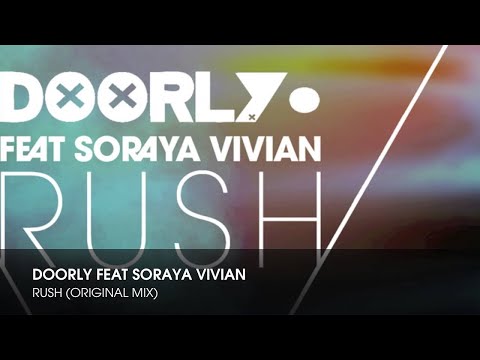 Doorly feat Soraya Vivian - Rush (Original Mix)