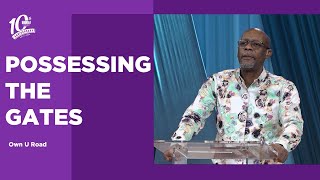 Possessing the Gates