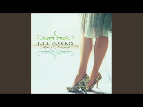 A Bridge That's Burning - Julie Roberts