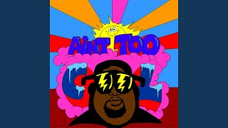 Ain't Too Cool