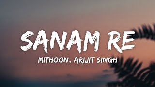 Download lagu Sanam Re Lyrics - Arijit Singh, Mithoon • baarishon ki tarah hi toh mp3 Download lagu Sanam Re Lyrics - Arijit Singh, Mithoon • baarishon ki tarah hi toh mp3