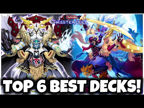 TOP 6 BEST DECKS in MASTER DUEL!