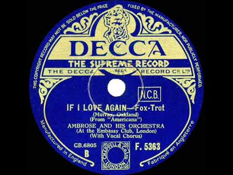 1934 Ambrose - If I Love Again (Sam Browne, vocal)
