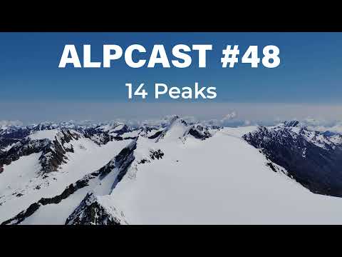 14 PEAKS - Nirmal Purja and the Unthinkable! | ALPCAST ​​#48