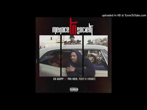 Menace To Society - Kb Guapp- Pak Noir , Feezy & 11sh0tz