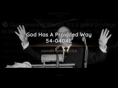 54-0404E - God Has A Provided Way - William Branham