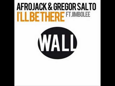 Afrojack & Gregor Salto feat. Jimbolee - I'll Be There