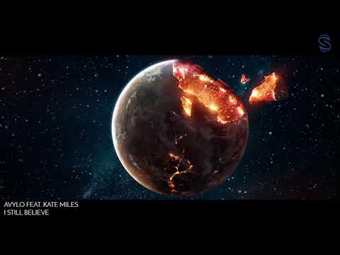 Avylo featuring Kate Miles - I still Believe